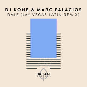 ดาวน์โหลดและฟังเพลง Dale (Jay Vegas Latin Extended Remix) พร้อมเนื้อเพลงจาก Dj Kone & Marc Palacios