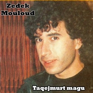 ดาวน์โหลดและฟังเพลง Mentaq พร้อมเนื้อเพลงจาก Zedek Mouloud