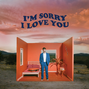 Alexander 23的專輯I'm Sorry I Love You - EP