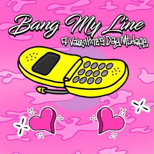 Various的專輯Text Me Records: Bang My Line - A Valentine's Day Mixtape