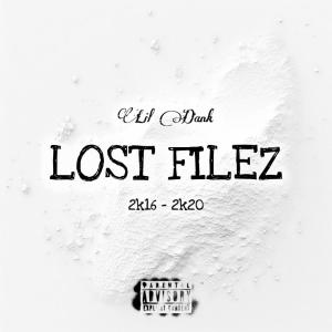 Lil Dank的專輯LOST FILEZ (Explicit)