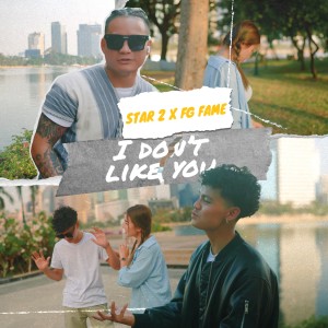 收聽Star 2的I Don't Like You歌詞歌曲