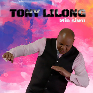 Album Min siwo from Tony Lilong