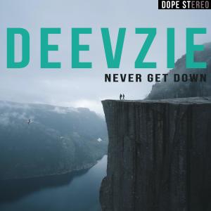 Listen to Never Getdown song with lyrics from deevzie