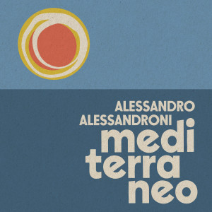 Alessandro Alessandroni的專輯Mediterraneo