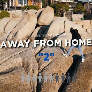 ดาวน์โหลดและฟังเพลง Away From Home 2 (feat. Tii Četri) (Remix|Explicit) พร้อมเนื้อเพลงจาก Daviesthepreacher