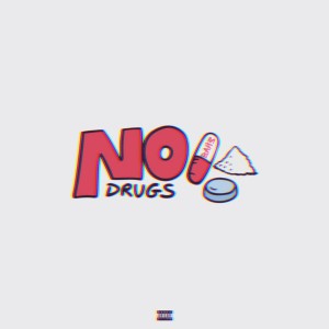 ดาวน์โหลดและฟังเพลง No Drugs (Explicit) พร้อมเนื้อเพลงจาก Вайз