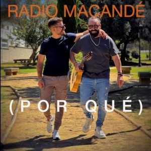 Album POR QUÉ oleh Radio Macandé