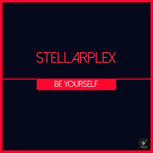 อัลบัม Be Yourself ศิลปิน Stellarplex