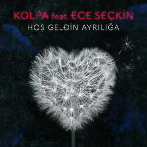 收聽Kolpa的Hoş Geldin Ayrılığa歌詞歌曲