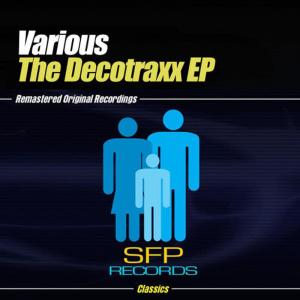 Various Artists的專輯The Decotraxx EP