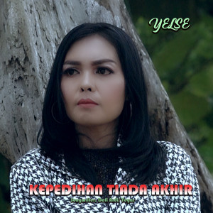 Dengarkan Kepedihan Tiada Akhir lagu dari Yelse dengan lirik
