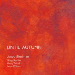 ดาวน์โหลดและฟังเพลง Auburn Sunshine on the Dewdrops (feat. Greg Swiller, Harry Terrell & Isaac Wilson) พร้อมเนื้อเพลงจาก Jacob Shulman
