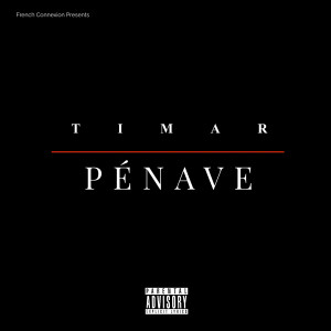 Timar的專輯PÉNAVE (Explicit)