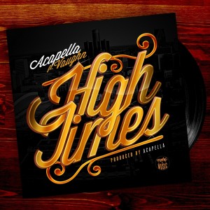 ดาวน์โหลดและฟังเพลง High Times (clean) พร้อมเนื้อเพลงจาก Acapella