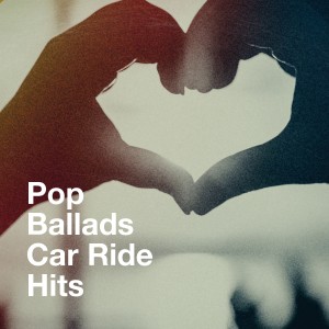 Album Pop Ballads Car Ride Hits from Love Generation