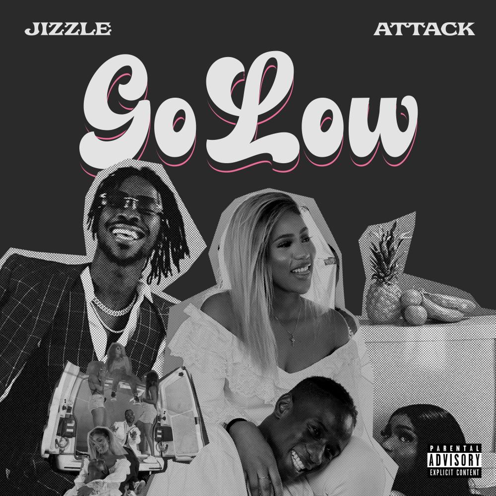 Go Low (feat. Attack) (Explicit)