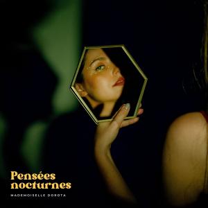 收聽Mademoiselle Dorota的Incapable d’avancer歌詞歌曲