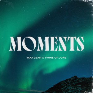 อัลบัม Moments ศิลปิน Max Lean