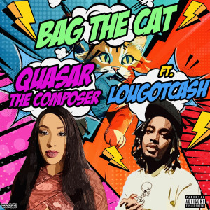 lougotcash的專輯Bag the Cat (Explicit)