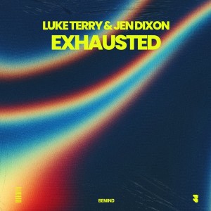 อัลบัม Exhausted ศิลปิน Luke Terry