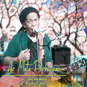 Dengarkan Air Mata Perkawinan lagu dari Shodiq New Monata dengan lirik