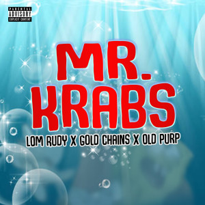 Album Mr.Krabs (Explicit) oleh GoldChains