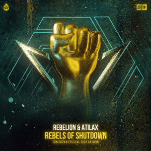 Rebelión的專輯Rebels Of Shutdown (Shutdown Festival 2023 Anthem)