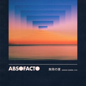 ดาวน์โหลดและฟังเพลง Endless Summer พร้อมเนื้อเพลงจาก Absofacto