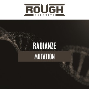 Listen to Mutation song with lyrics from Radianze