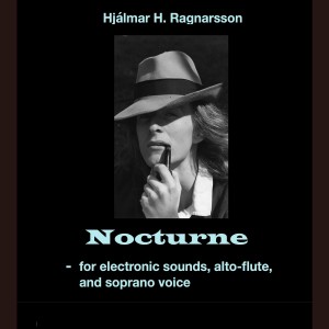 Listen to Nocturne song with lyrics from Hjálmar H. Ragnarsson