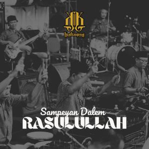 Album SAMPEYAN DALEM RASULULLAH from Kiai Kanjeng