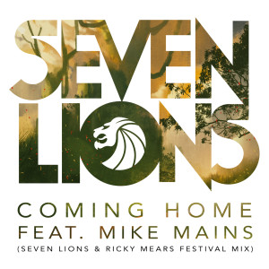 收聽Seven Lions的Coming Home (Seven Lions & Ricky Mears Festival Radio Mix)歌詞歌曲