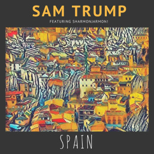 Album Spain (feat. SharmonJarmon!) from Sam Trump