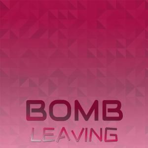 Album Bomb Leaving oleh Various