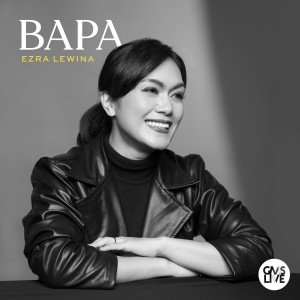 Album Bapa oleh Ezra Lewina