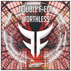 Dengarkan Worthless lagu dari Double F-Ect dengan lirik