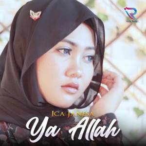 收听Ica Janesa的Ya Allah歌词歌曲