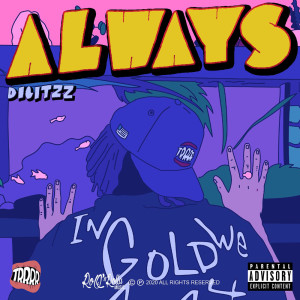 收聽Digitzz的Always歌詞歌曲