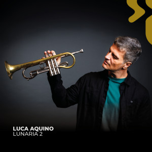 Luca Aquino的專輯Lunaria 2