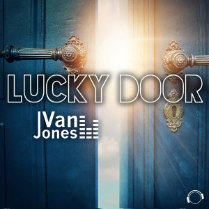 收听Van Jones的Lucky Door (Extended Mix)歌词歌曲