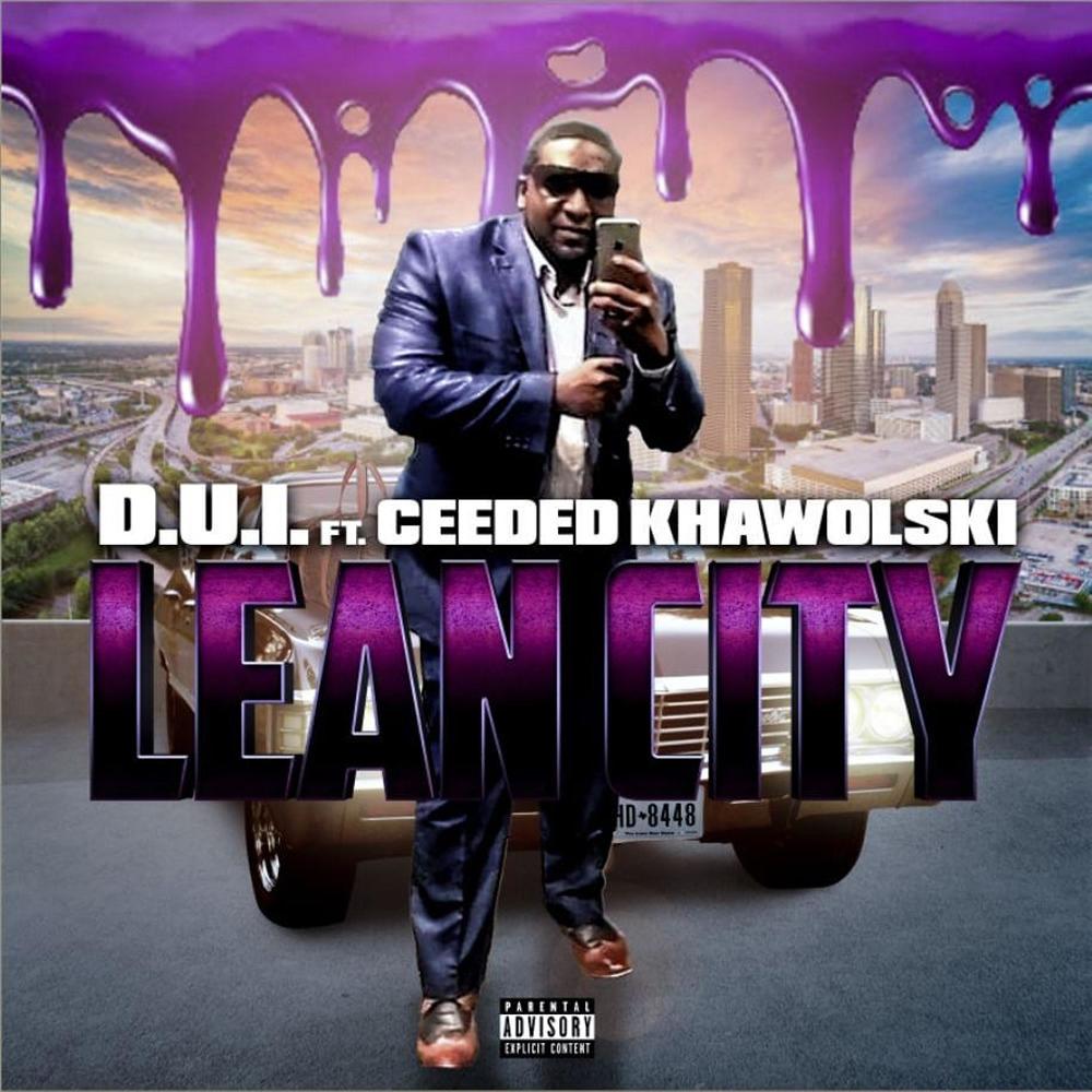 Lean City (feat. Ceeded Khawolski) (Explicit)