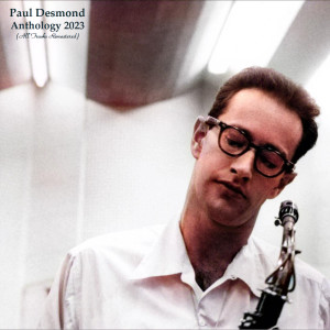 Dengarkan Time After Time (Remastered 2015) lagu dari Paul desmond dengan lirik