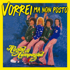 Album Vorrei ma non posto from Cugini Di Campagna