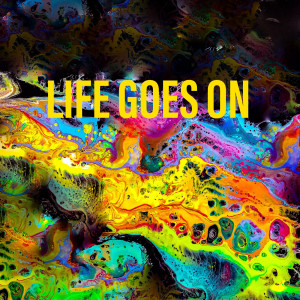 收聽Revolt Coda的Life Goes On歌詞歌曲