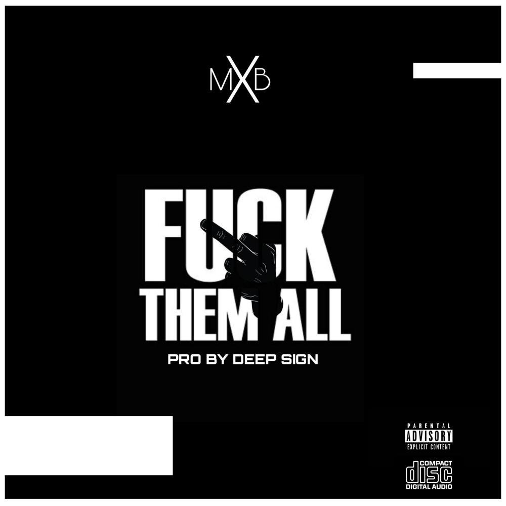 Fuck them all (Explicit)