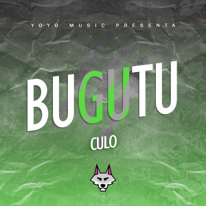 收聽DJ Tony的Bugutu (Culo) (Explicit)歌詞歌曲