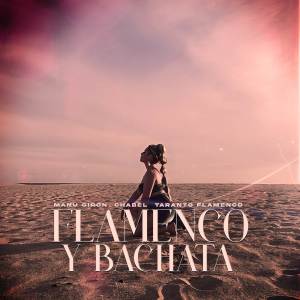 Chabel的專輯Flamenco y Bachata