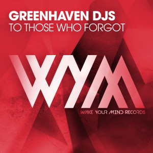 Greenhaven DJs的专辑To Those Who Forgot