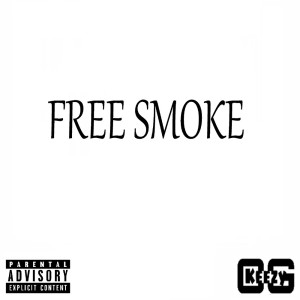 OG Keezy的專輯Free Smoke